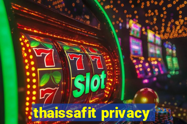 thaissafit privacy